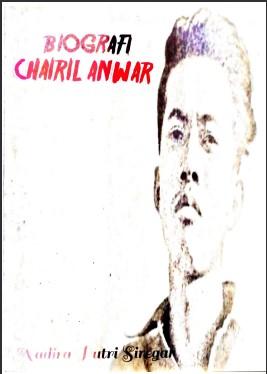 Biografi Chairil Anwar By Nadira Putri Siregar